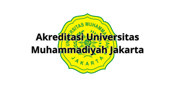 Akreditasi Universitas Muhammadiyah Jakarta