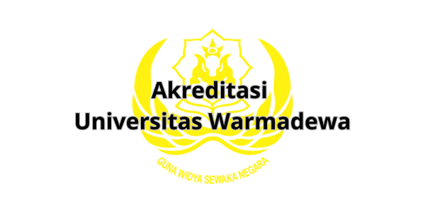 Akreditasi Universitas Warmadewa
