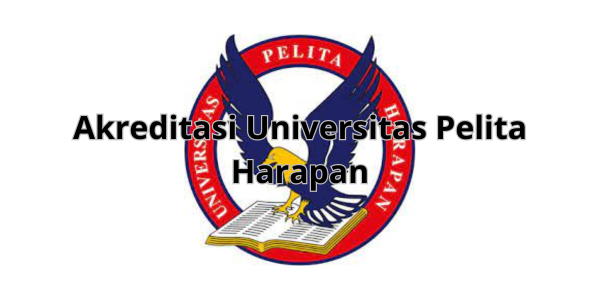 Akreditasi Universitas Pelita Harapan