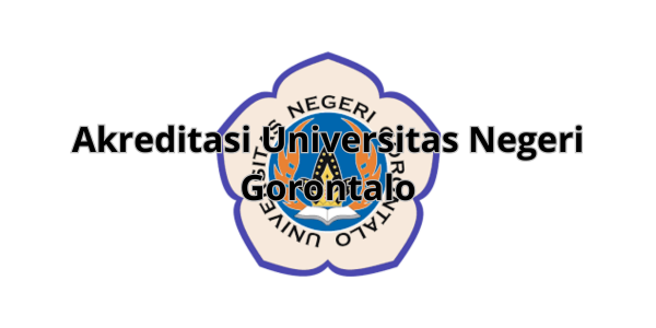 Akreditasi Universitas Negeri Gorontalo