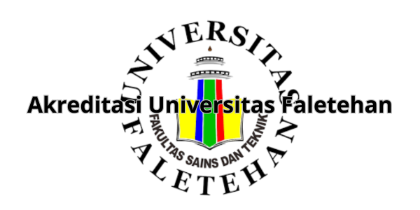 Akreditasi Universitas Faletehan